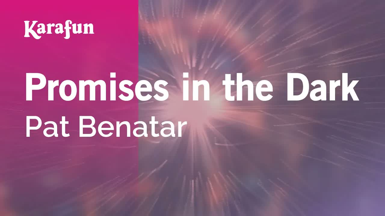 Pat Benatar - Promises in the Dark