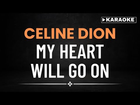 Celine Dion - My Heart Will Go On