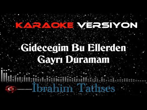 ibrahim Tatlıses - Gideceğim Bu Ellerden