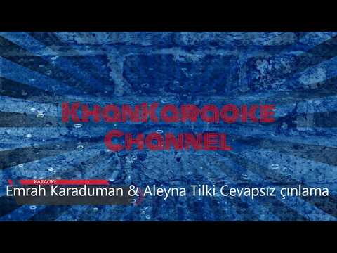 Emrah Karaduman & Aleyna Tilki Cevapsız çınlama