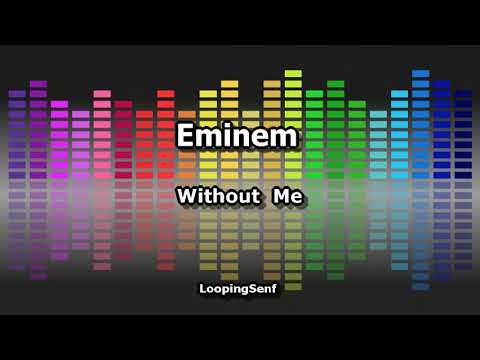 Eminem - Without Me