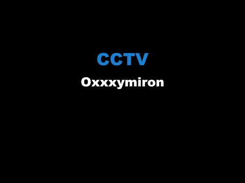 Oxxxymiron - CCTV
