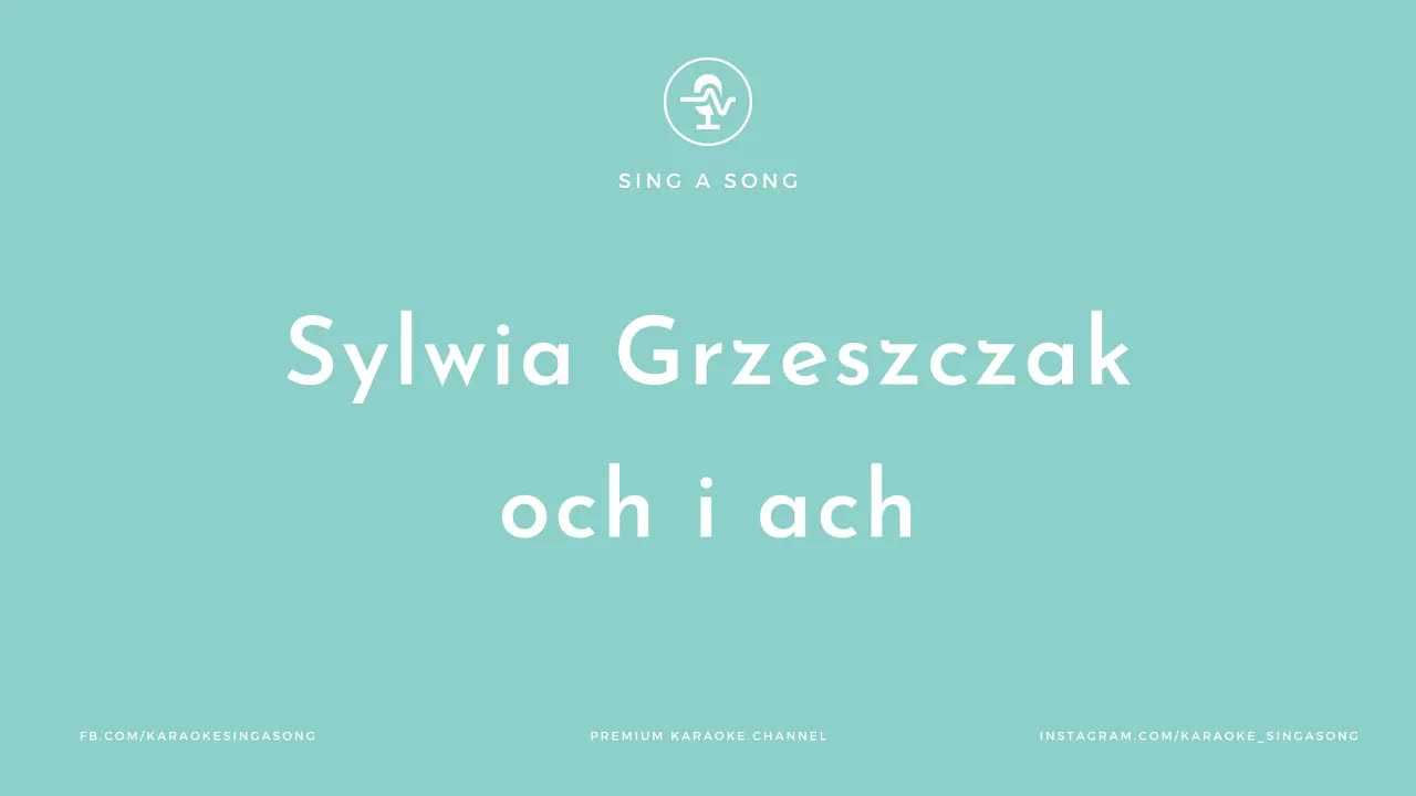 Sylwia Grzeszczak - och i ach