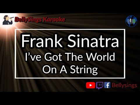 Frank Sinatra - I've Got the World on a String
