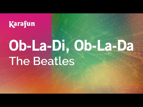 The Beatles - Ob-La-Di, Ob-La-Da