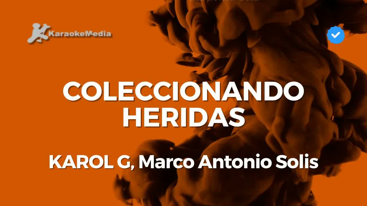 KAROL G, Marco Antonio Solis - Coleccionando Heridas
