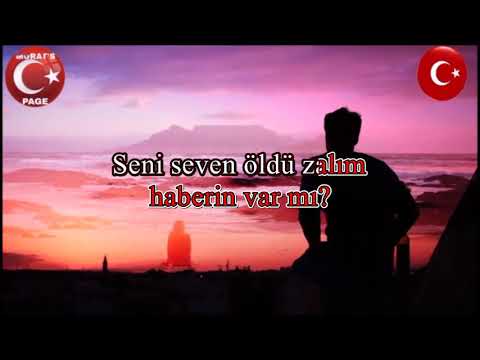Haberin Var Mı? Seni Seven Öldü Zalım *Edip AKBAYRAM*