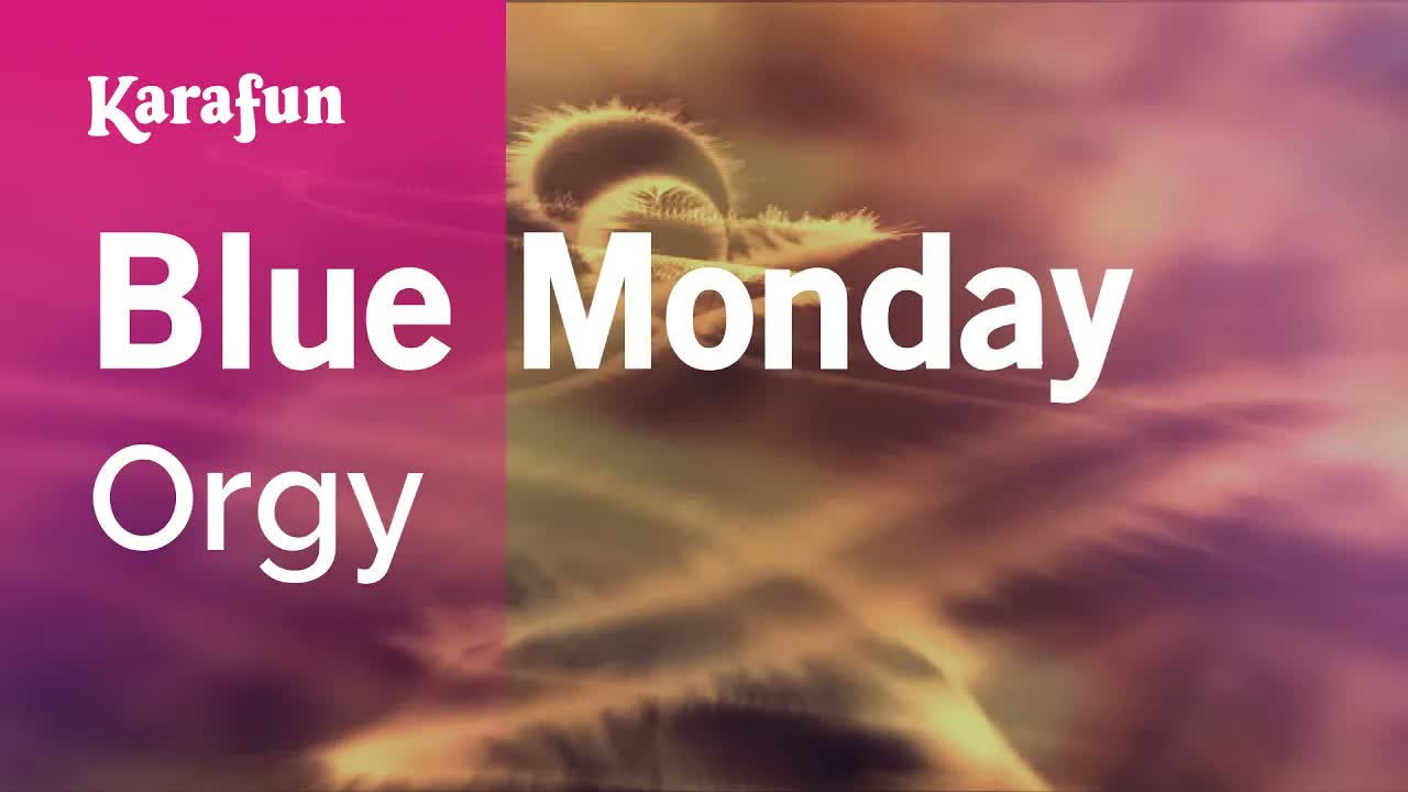 Orgy - Blue Monday