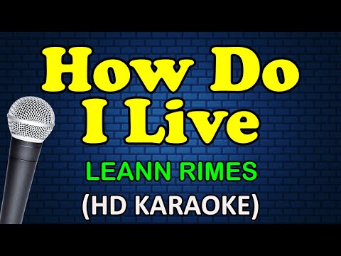 Leann Rimes - HOW DO I LIVE
