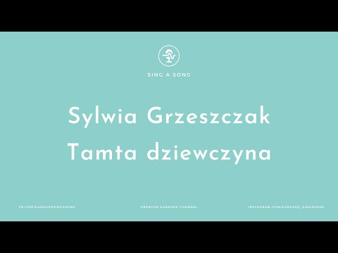 Sylwia Grzeszczak - Tamta dziewczyna