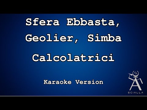 Sfera Ebbasta, Geolier, Simba, Baby Gang - Calcolatrici