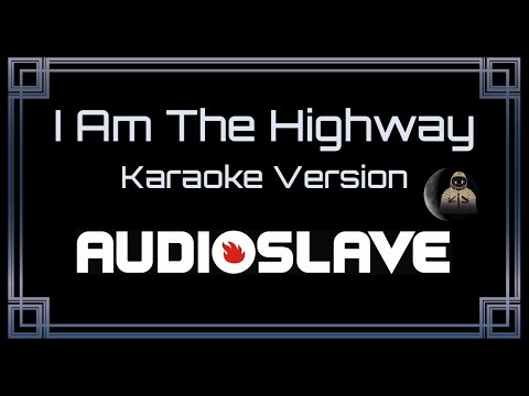 Audioslave - I Am The Highway [UVR]