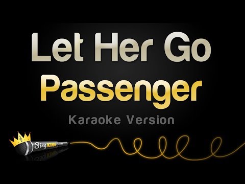 Let Her Go - Passenger