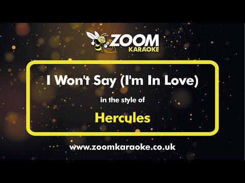Hercules - I Won't Say (I'm In Love)