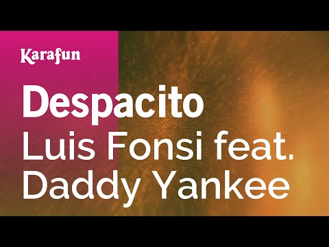 Luis Fonsi & Daddy Yankee - Despacito