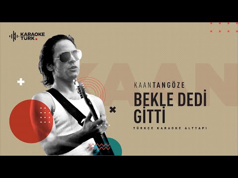 I Bekle Dedi Gitti I RE