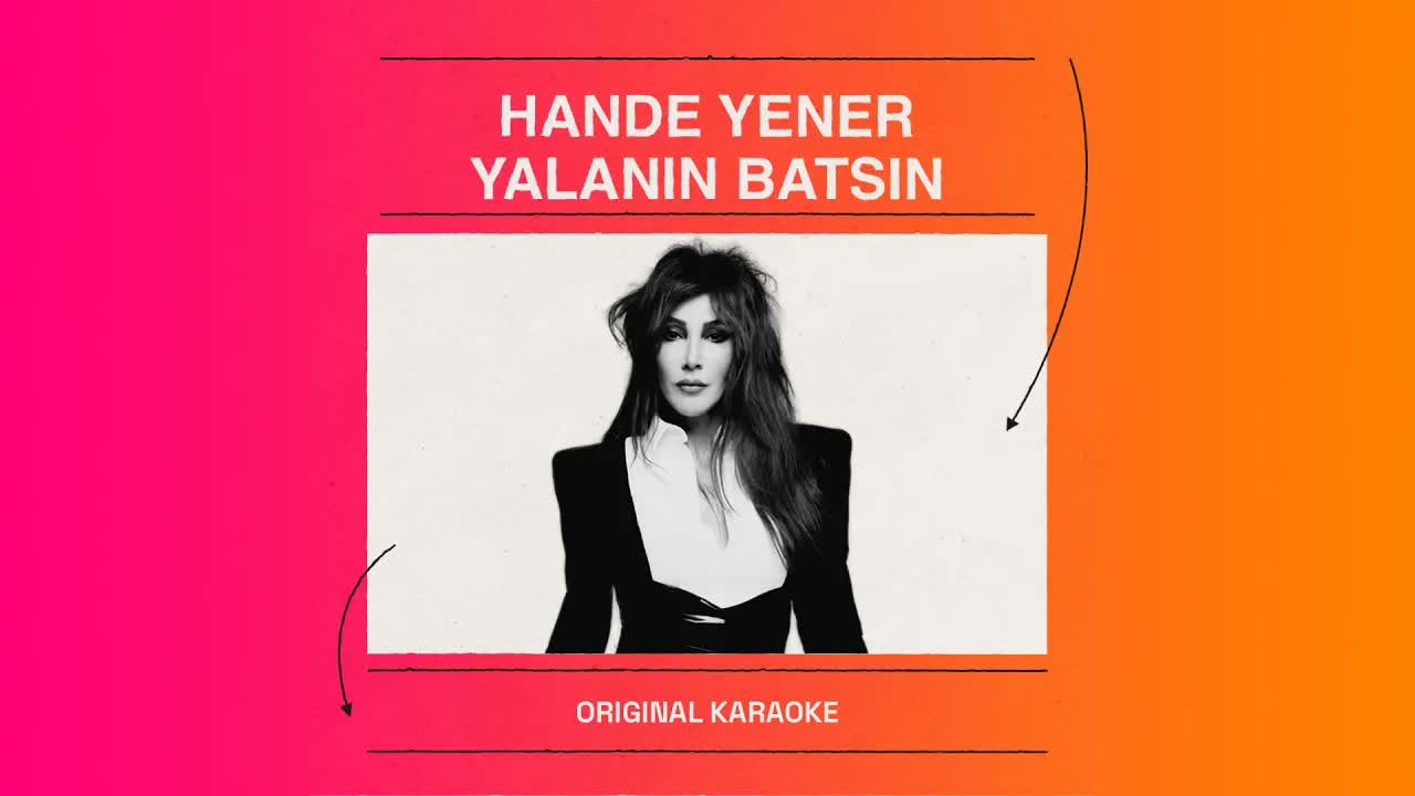 Hande Yener - Yalanın Batsın
