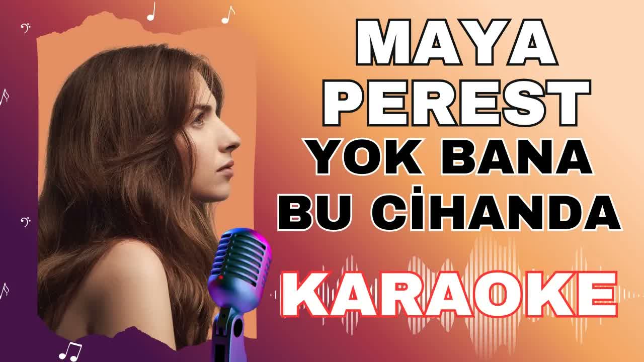 Maya Perest - Yok Bana Bu Cihanda