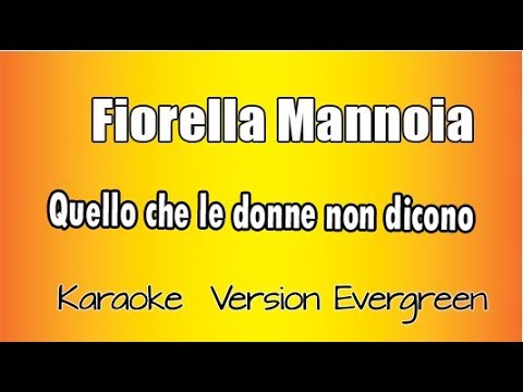 Fiorella Mannoia - Quello che le donne non dicono