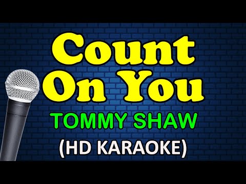 Tommy Shaw - COUNT ON YOU