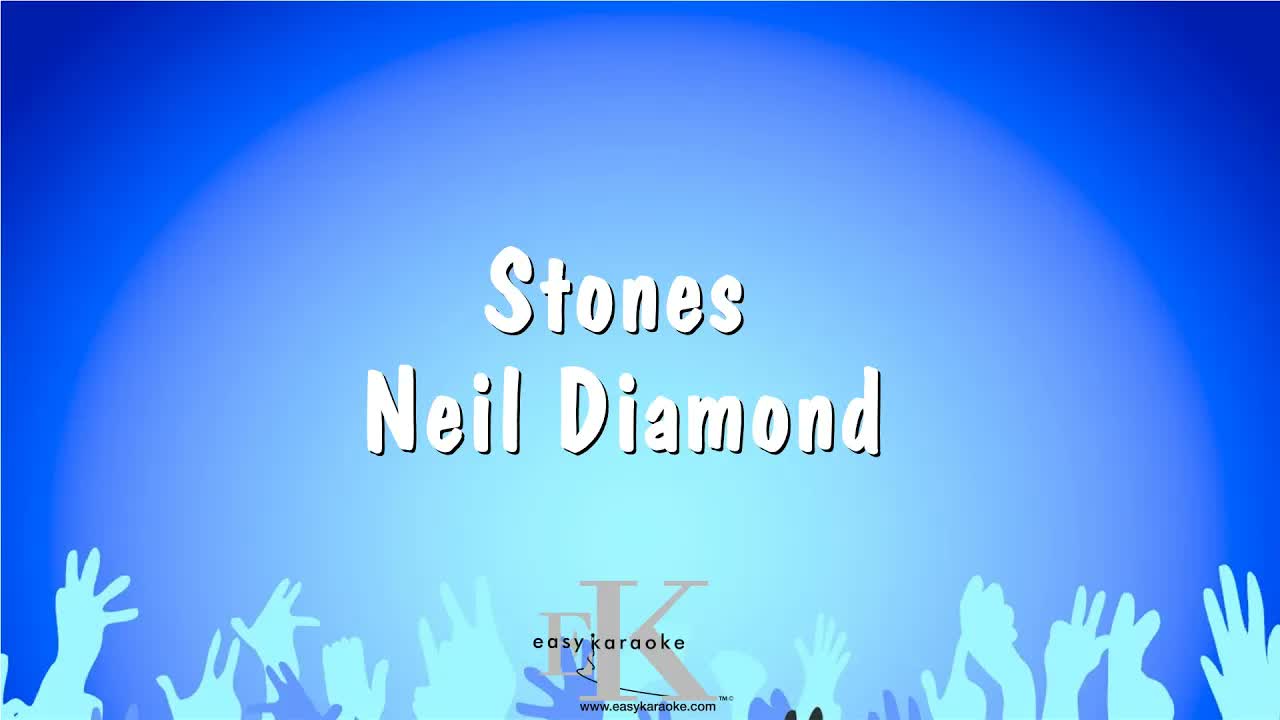 Neil Diamond - Stones