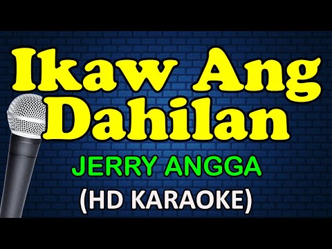 Jerry Angga - IKAW ANG DAHILAN