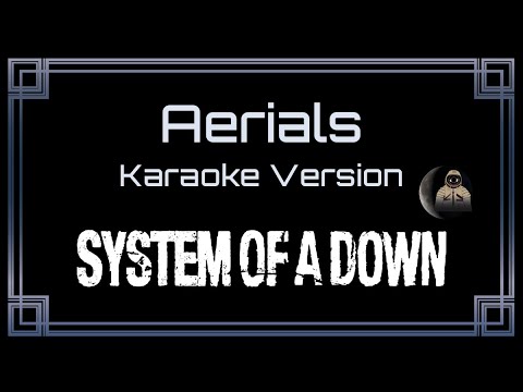 System Of A Down Aerials