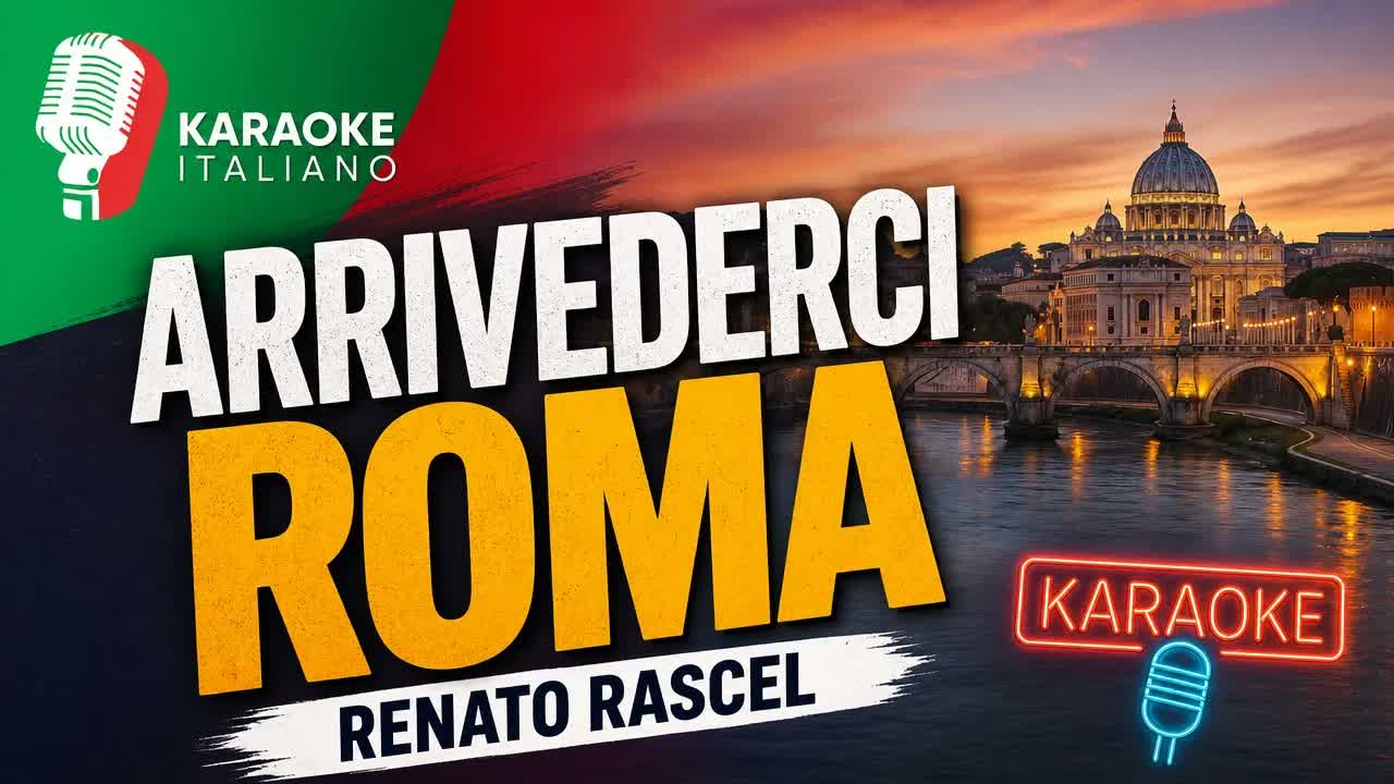Renato Rascel - Arrivederci Roma | Karaoke Version | Testo HD | Lyrics | Italian Classic Anthem