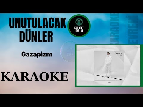 Gazapizm - Unutulacak Dünler