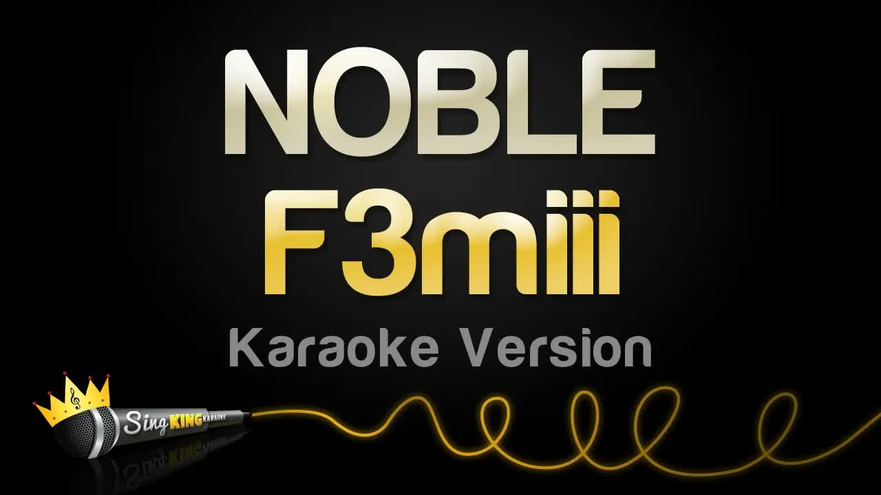 F3miii - NOBLE