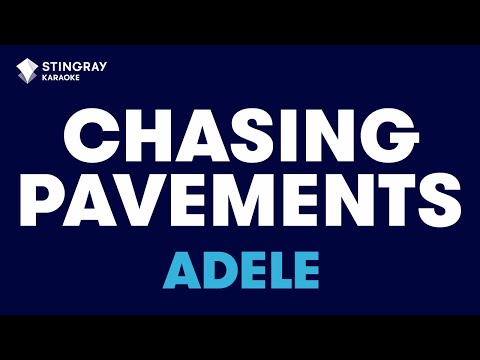 Adele - Chasing Pavements