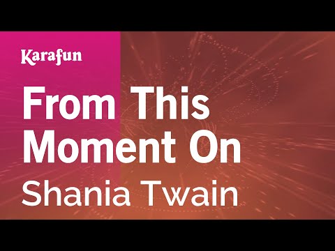 Shania Twain - From This Moment On