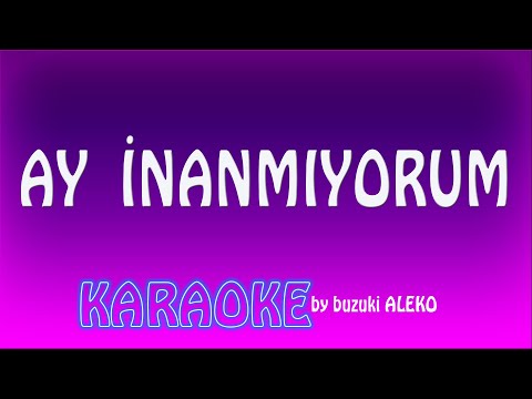AY İNANMIYORUM