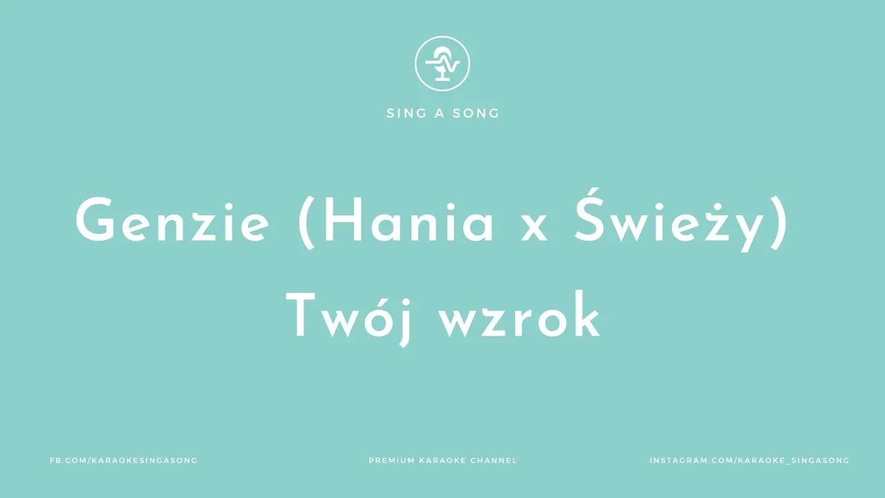 Genzie (Hania x Świeży) - Twój wzrok