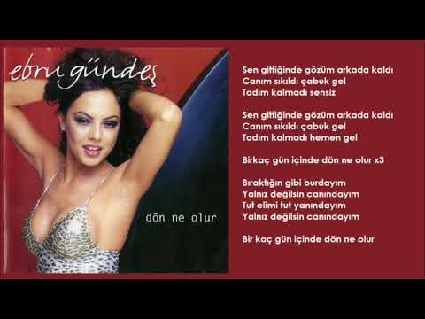 Ebru Gündeş - Dön Ne Olur