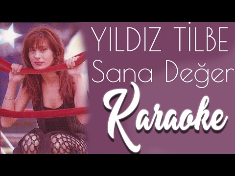Yıldız Tilbe - Sana Değer (Orijinal Altyapı & Karaoke Enstrümantal)