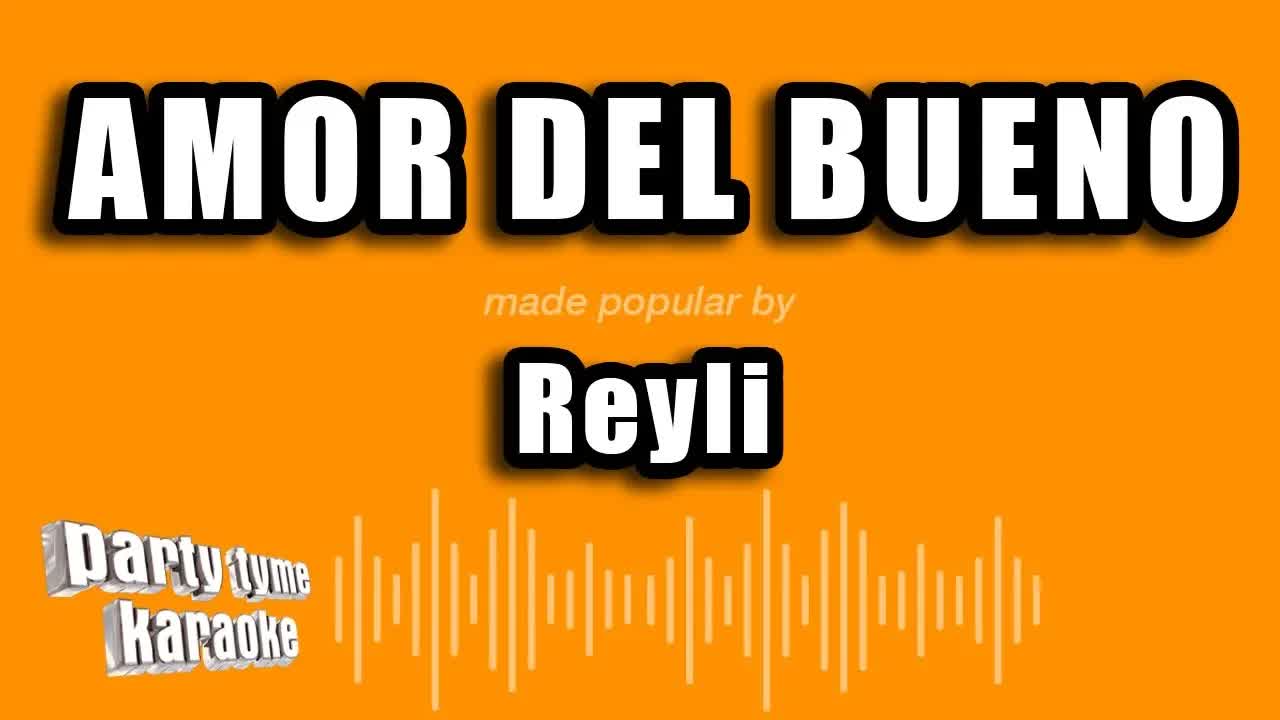 Reyli - Amor Del Bueno