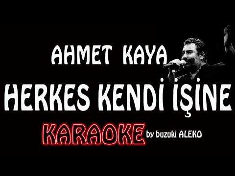 Ahmet Kaya - Herkes Kendi İşine