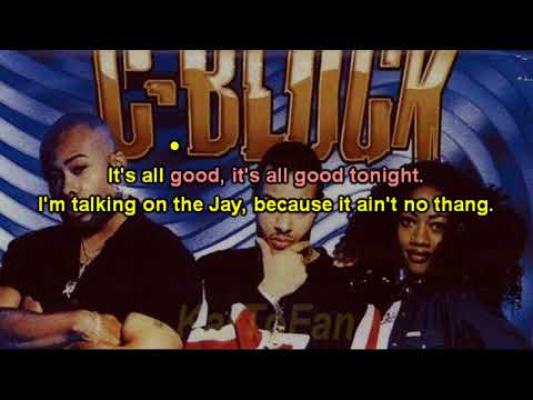C-Block - Everything's Good