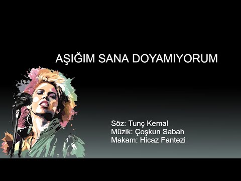ASIGIM SANA DOYAMIYORUM