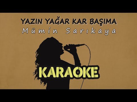 Mümin Sarıkaya - Yazın Yağar Kar Başıma