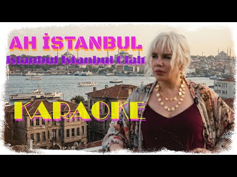 Sezen Aksu - Ah İstanbul (İstanbul İstanbul Olalı)