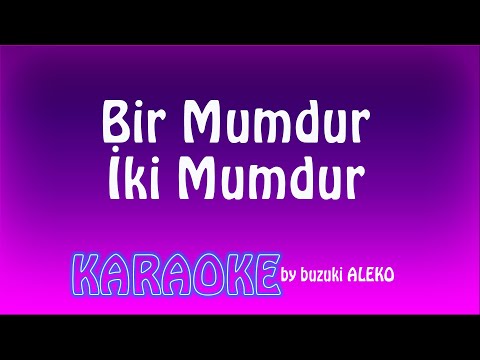 Bir Mumdur İki Mumdur