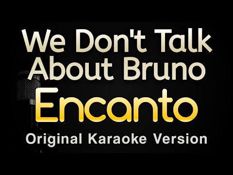 We Don't Talk About Bruno From Encanto