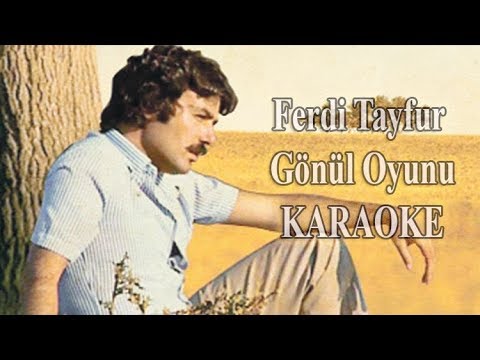 Ferdi Tayfur - Gönül Oyunu ( Altyapı Karaoke )