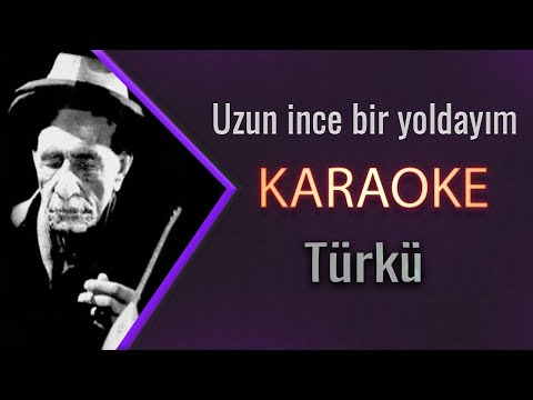 Uzun ince Bir Yoldayım