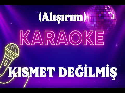 Pau - Kısmet Değilmiş (Alışırım)