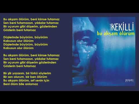 Murat Kekilli - Bu Akşam Ölürüm