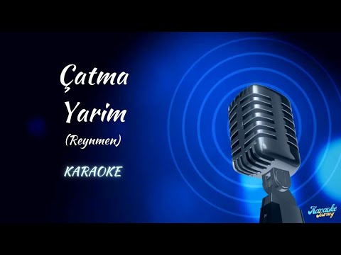 Reynmen / Çatma Yarim