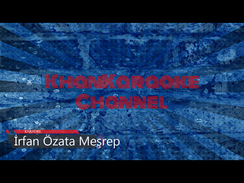 İrfan Özata Meşrep